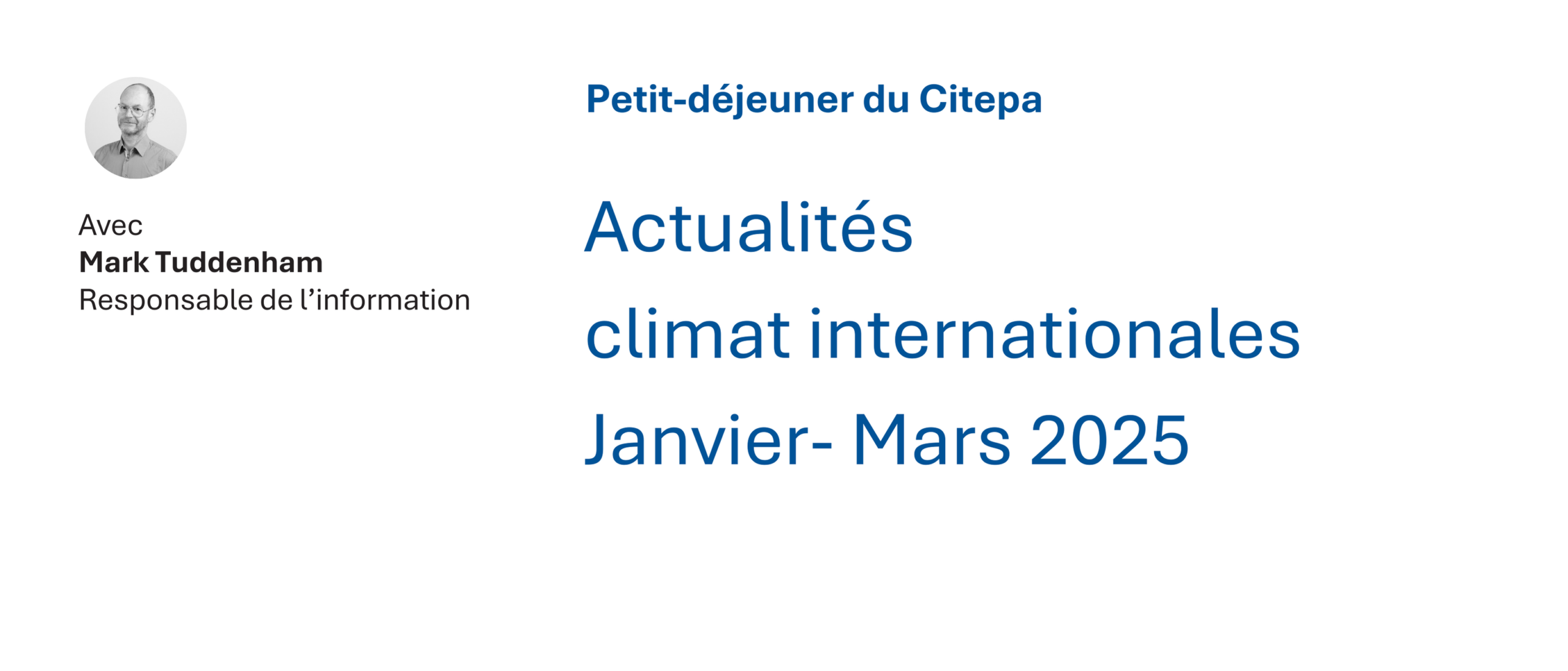 Petit-déjeuner du Citepa le 02/04/25 | Actualités climat internationales janvier-mars